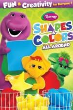 Watch Barney: Shapes & Colors All Around Goojara
