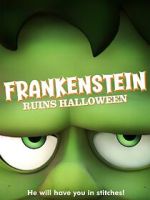 Watch Frankenstein Ruins Halloween Goojara