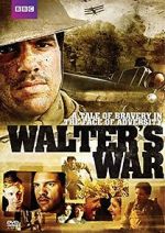 Watch Walter\'s War Goojara