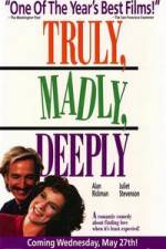 Watch Truly Madly Deeply Goojara