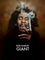 Watch Bob Marley: Giant Goojara