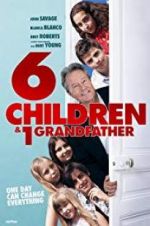 Watch 6 Children & 1 Grandfather Goojara