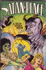 Watch Satan Place: A Soap Opera from Hell Goojara