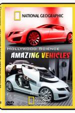 Watch Hollywood Science Amazing Vehicles Goojara