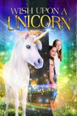Watch Wish Upon A Unicorn Goojara