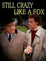 Watch Still Crazy Like a Fox Goojara