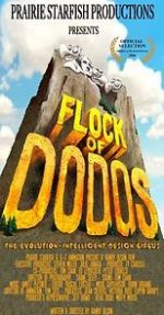 Watch Flock of Dodos: The Evolution-Intelligent Design Circus Goojara