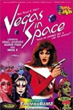 Watch Vegas in Space Goojara