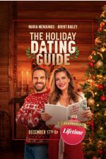 Watch The Holiday Dating Guide Goojara
