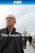 Watch The Future Is Now! Goojara