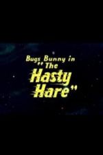 Watch The Hasty Hare Goojara