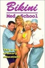 Watch Bikini Med School Goojara