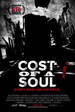 Watch Cost of a Soul Goojara