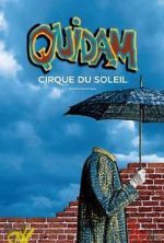 Watch Cirque du Soleil: Quidam Goojara
