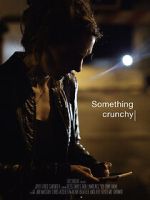 Watch Something Crunchy (Short 2017) Goojara