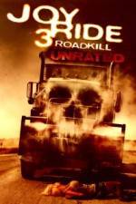 Watch Joy Ride 3 Goojara