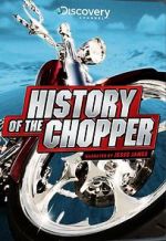 Watch History of the Chopper Goojara
