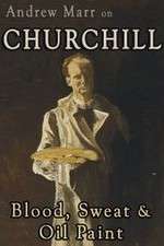 Watch Andrew Marr on Churchill: Blood, Sweat and Oil Paint Goojara