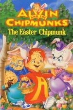 Watch Alvin and the Chipmunks: The Easter Chipmunk Goojara