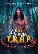 Watch The Human Trap Goojara