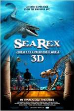 Watch Sea Rex 3D Journey to a Prehistoric World Goojara