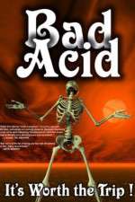 Watch Bad Acid Goojara