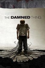 Watch The Damned Thing Goojara