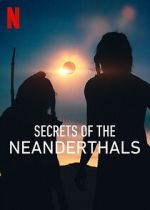 Watch Secrets of the Neanderthals Goojara