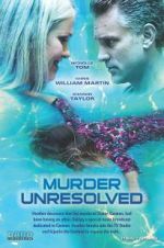 Watch Murder Unresolved Goojara