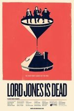 Watch Lord Jones is Dead Goojara