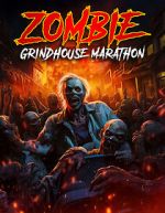 Watch Zombie Grindhouse Marathon Goojara