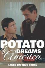 Watch Potato Dreams of America Goojara