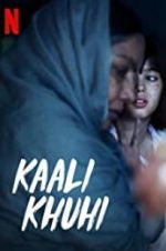 Watch Kaali Khuhi Goojara