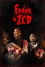 Watch Frank & Zed Goojara