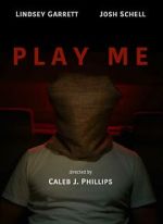 Watch Play Me (Short 2023) Goojara