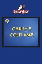 Watch Chilly\'s Cold War Goojara