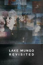Watch Lake Mungo Revisited Goojara