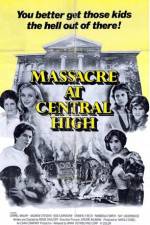 Watch Massacre at Central High Goojara