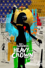 Watch Out of Darkness: Heavy is the Crown Vol. 1 Goojara