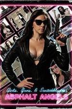 Watch Asphalt Angels Goojara