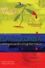Watch Plan Colombia: Cashing in on the Drug War Failure Goojara