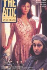 Watch The Attic: The Hiding of Anne Frank Goojara