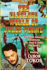 Watch The Fabulous World of Jules Verne Goojara