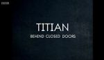 Watch Titian - Behind Closed Doors Goojara