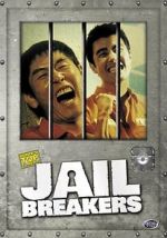 Watch Jail Breakers Goojara