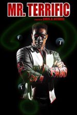 Watch Mr. Terrific (Short 2021) Goojara