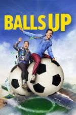 Watch Balls Up Goojara