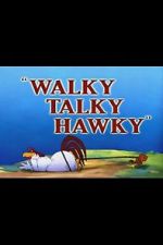 Watch Walky Talky Hawky (Short 1946) Goojara