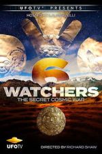 Watch Watchers 6: The Secret Cosmic War Goojara