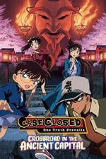 Watch Detective Conan: Crossroad in the Ancient Capital Goojara